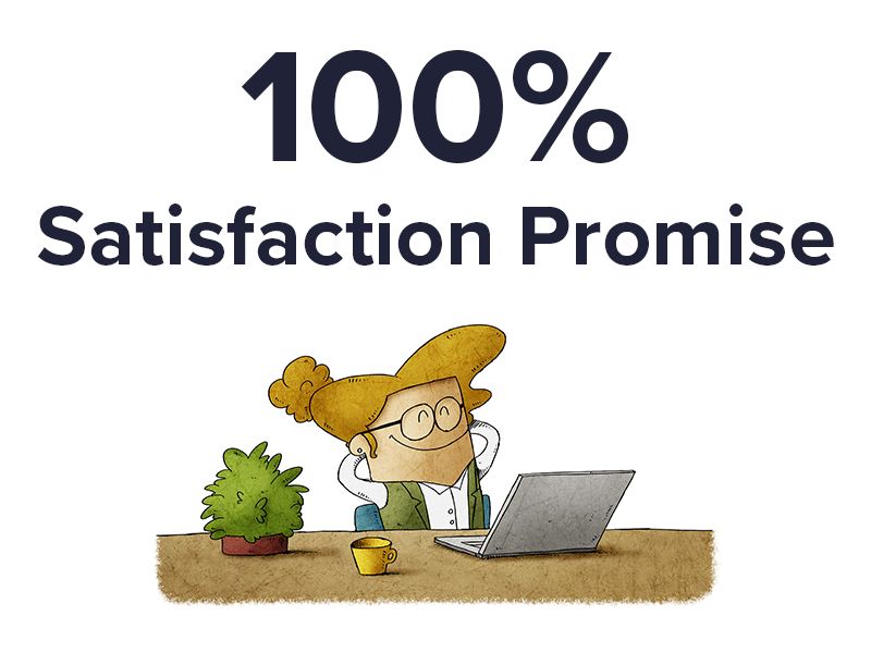 100 percent satisfaction promise